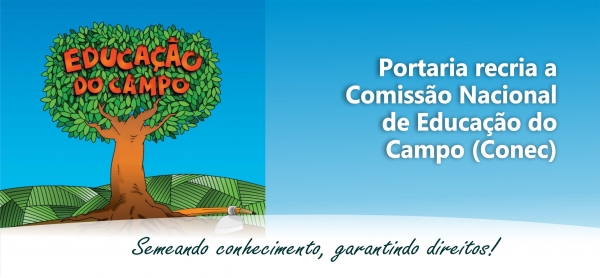 Comissão Nacional de Educação do Campo é recriada