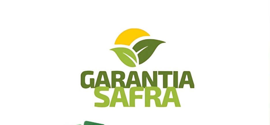 Pagamento do Garantia- Safra 2023/2024