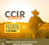 O Certificado de Cadastro de Imóvel Rural (CCIR) para o exercício de 2025 já está disponível para emissão a partir desta terça, 17 de junho, no portal do Incra.