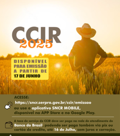 O Certificado de Cadastro de Imóvel Rural (CCIR) para o exercício de 2025 já está disponível para emissão a partir desta terça, 17 de junho, no portal do Incra.