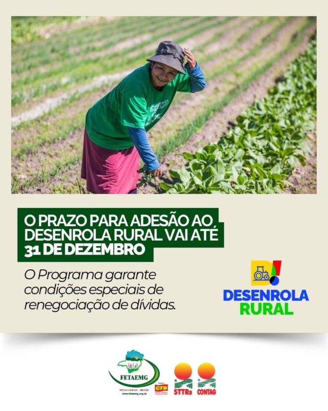 O PRAZO PARA ADESÃO AO DESENROLA RURAL VAI ATÉ 31 DE DEZEMBRO!!