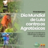 Dia Mundial de Luta contra os Agrotóxicos