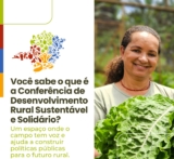 A 3ª Conferência Estadual de Desenvolvimento Rural Sustentável e Solidário, acontece nos dias 31 de janeiro e 1º de fevereiro, em Contagem/MG