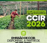 A partir de 19 de maio de 2026, estará disponível a emissão do Certificado de Cadastro de Imóvel Rural (CCIR) 2026.